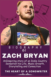 Zach Bryan Biography