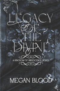Legacy of the Divine
