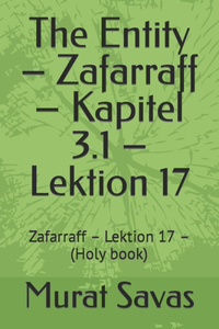 The Entity - Zafarraff - Kapitel 3.1 - Lektion 17
