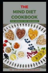 Mind Diet Cookbook for Newbies and Beginners