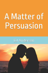 Matter of Persuasion