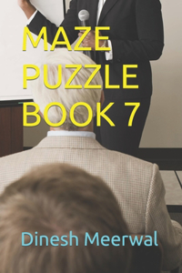 Maze Puzzle Book 7