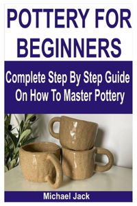 Pottery for Beginners
