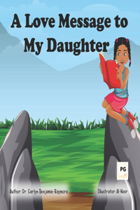 A Love Message to My Daughter