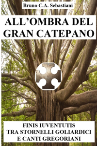 All'ombra del Gran Catepano
