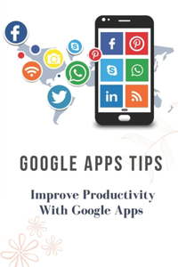 Google Apps Tips