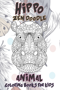 Zen Doodle Coloring Books for Kids - Animal - Hippo