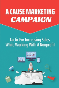 A Cause Marketing Campaign