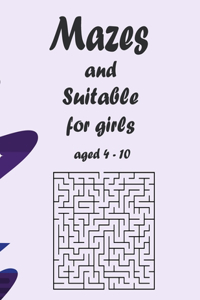 Mazes and Suitable for girls aged 4-10