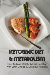 Ketogenic Diet & Metabolism