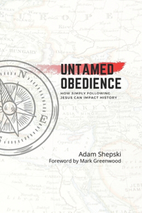 Untamed Obedience