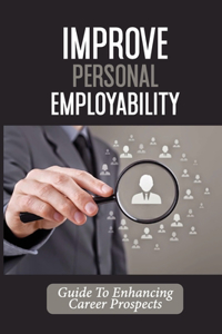 Improve Personal Employability