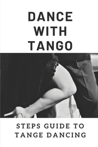 Dance With Tango