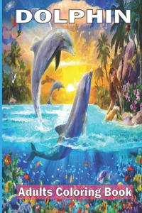 Dolphin Adults Coloring Book