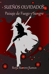 Paisaje de Fuego y Sangre