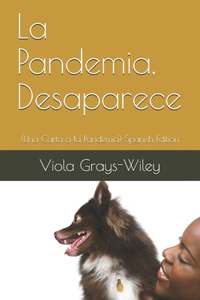 Pandemia, Desaparece