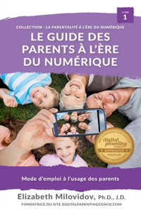 Le guide des parents à l'ère du numérique