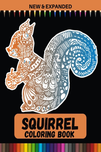 Squirrel Coloring Book (New & Expanded)