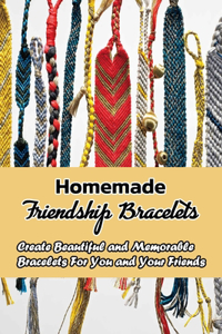 Homemade Friendship Bracelets