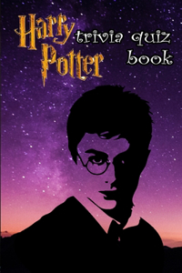 Harry Potter Trivia Quiz Book