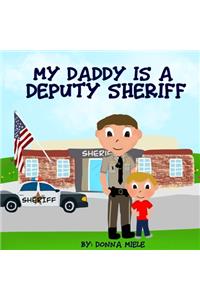 My Daddy is a Deputy Sheriff