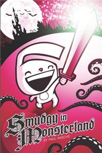 Smudgy In Monsterland
