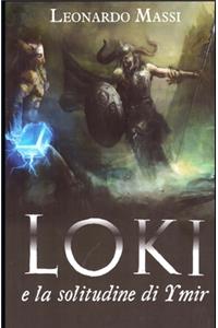 Loki e la solitudine di Ymir