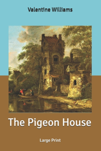 The Pigeon House
