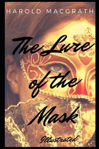 The Lure of the Mask Illustarted