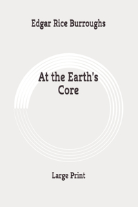 At the Earth's Core