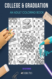 College & Graduation