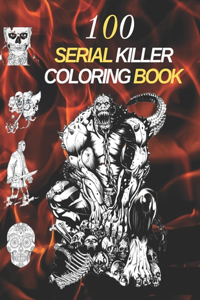 100 Serial Killers Coloring Book