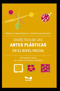 Didáctica de Las Artes Plásticas En El Nivel Inicial