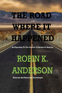 The Road Where It Happened