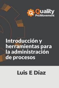 Introducción y herramientas para la administración de procesos