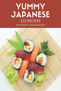 222 Yummy Japanese Recipes