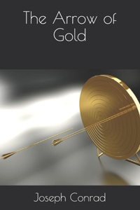 The Arrow of Gold