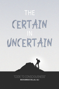 Certain In Uncertain