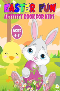 Easter Fun Activity Book For Kids Ages 4-8