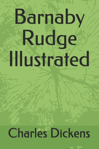 Barnaby Rudge Illustrated