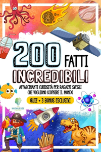 200 Fatti Incredibili