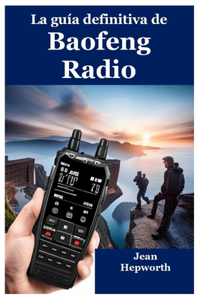 guía definitiva de Baofeng Radio