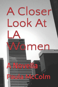 Closer Look At LA Women