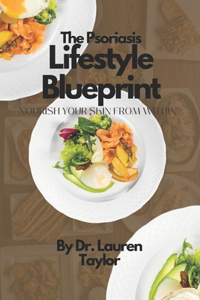 Psoriasis Lifestyle Blueprint
