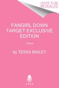 Fangirl Down Target Exclusive Edition