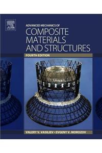 Advanced Mechanics of Composite Materials and Structures