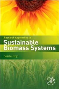 Research Approaches to Sustainable Biomass Systems