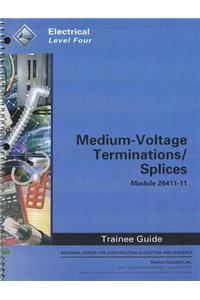 Medium-Voltage Terminations/Splices Trainee Guide, Module 26411-11