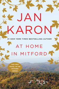 Mitford Years At Home in Mitford: 20th Anniversary Edition