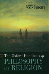 The Oxford Handbook of Philosophy of Religion